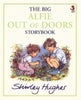 The Big Alfie Out of Doors Storybook