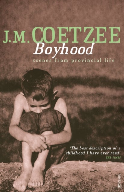 Boyhood - Scenes from provincial life