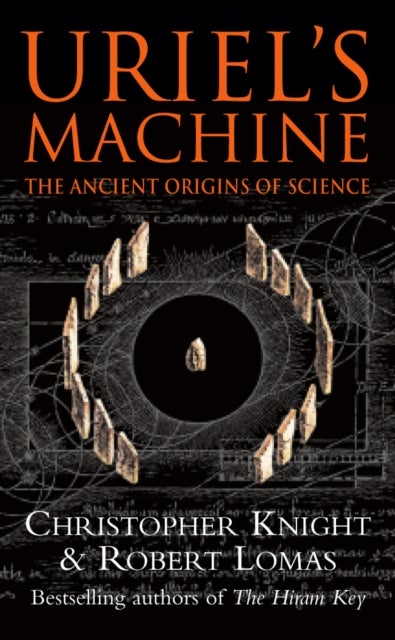 Uriel's Machine - Reconstructing the Disaster Behind Human History