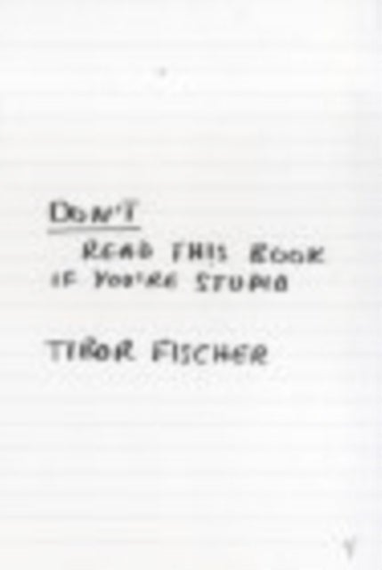 Don't Read This Book If You're Stupid