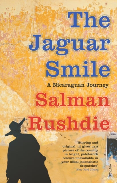 The Jaguar Smile - A Nicaraguan Journey