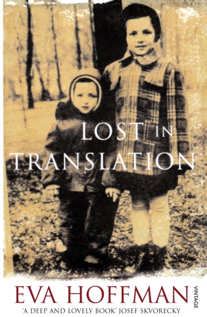Lost In Translation - A Life in a New Language