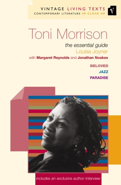 Toni Morrison - The Essential Guide