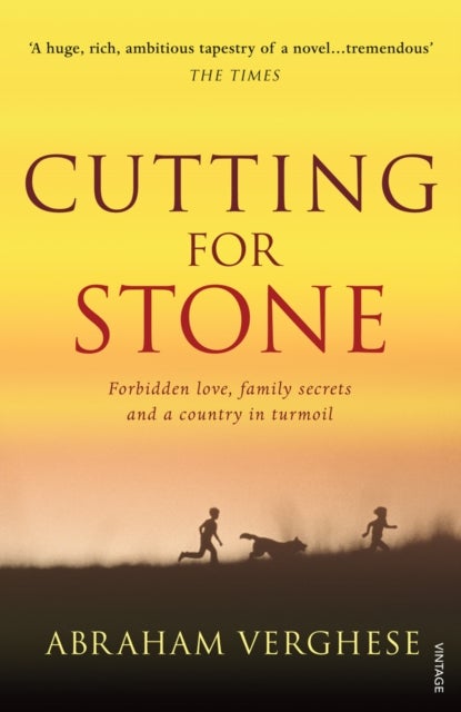 Cutting For Stone - The multi-million copy bestseller from the author of Oprah’s Book Club pick The Covenant of Water