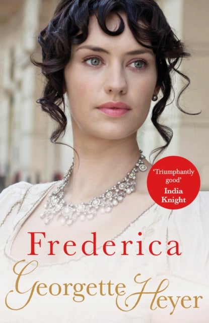Frederica - Gossip, scandal and an unforgettable Regency romance