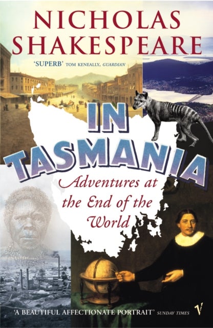 In Tasmania - Adventures at the End of the World