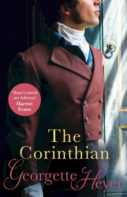 The Corinthian - Gossip, scandal and an unforgettable Regency romance