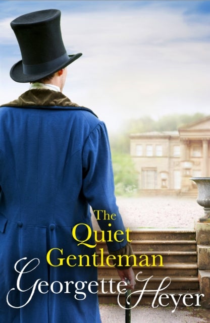 The Quiet Gentleman - Gossip, scandal and an unforgettable Regency historical romance