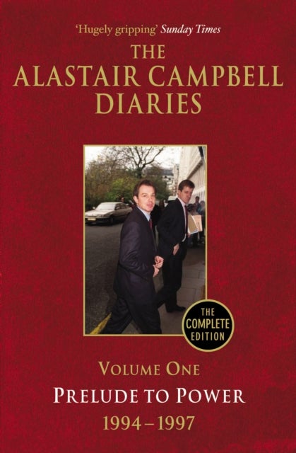 Diaries Volume One - Prelude to Power