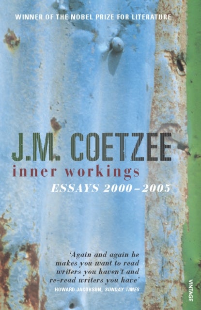 Inner Workings - Literary Essays 2000-2005