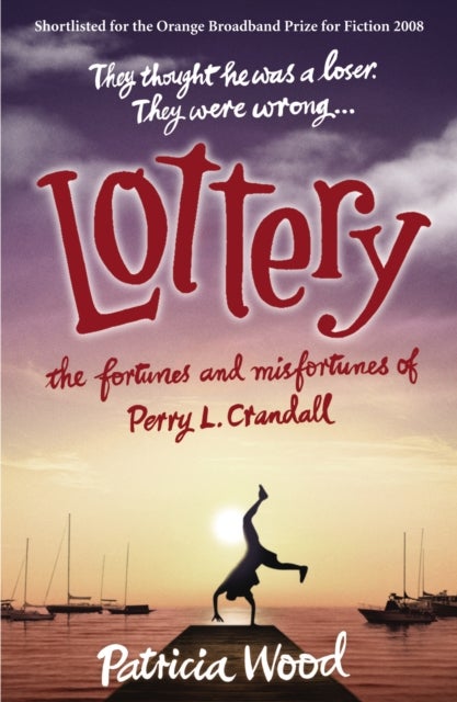 Lottery - The Fortunes and Misfortunes of Perry L. Crandall