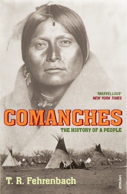 Comanches - The History of a People