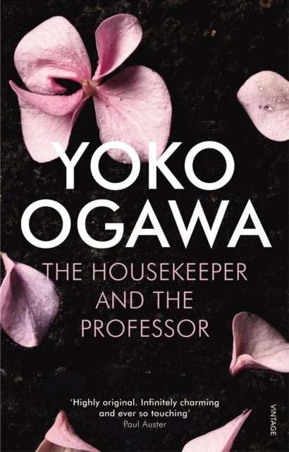 The Housekeeper and the Professor - ‘a poignant tale of beauty, heart and sorrow’ Publishers Weekly