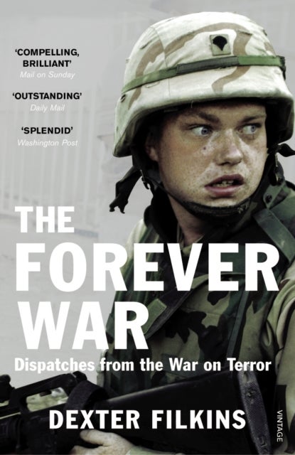 The Forever War - Dispatches from the War on Terror