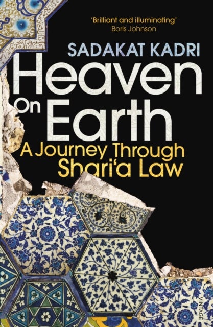 Heaven on Earth - A Journey Through Shari‘a Law