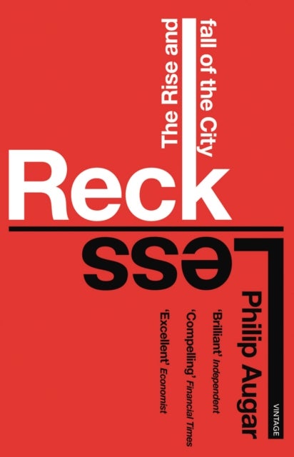 Reckless - The Rise and Fall of the City