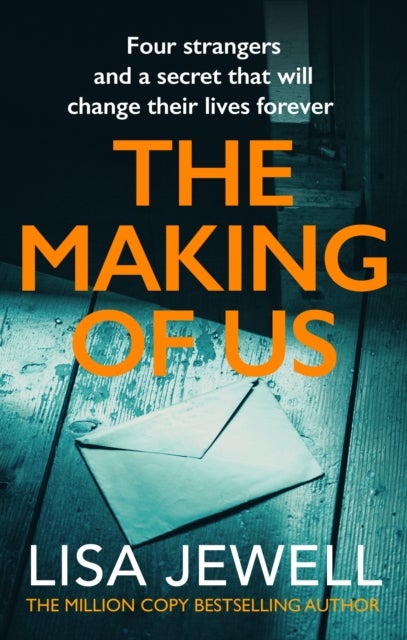 The Making of Us - A gripping family drama from the bestselling author