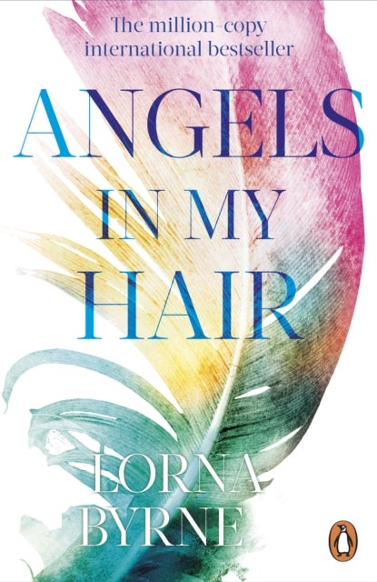 Angels in My Hair - 15th Anniversary Edition of the International Bestseller