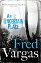 An Uncertain Place