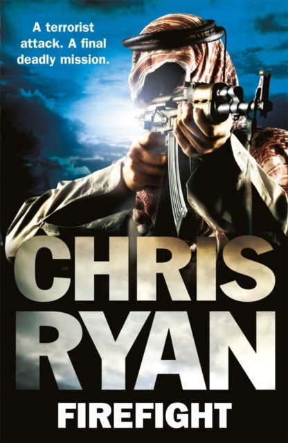Firefight - The exciting thriller from bestselling author Chris Ryan