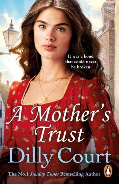 A Mother's Trust - A heartwarming and gripping novel from the no.1 Sunday Times bestseller