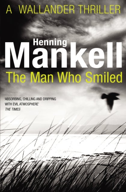 The Man Who Smiled - Kurt Wallander