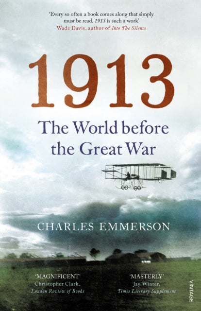 1913 - The World before the Great War