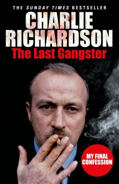 The Last Gangster - My Final Confession