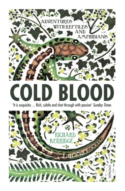 Cold Blood - Adventures with Reptiles and Amphibians