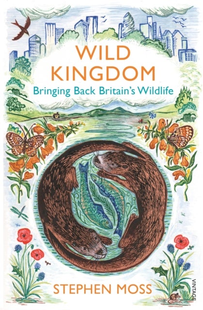 Wild Kingdom - Bringing Back Britain's Wildlife