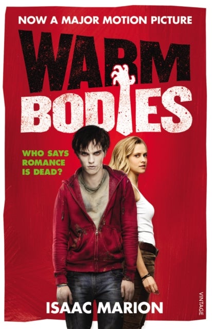 Warm Bodies - (The Warm Bodies Series)