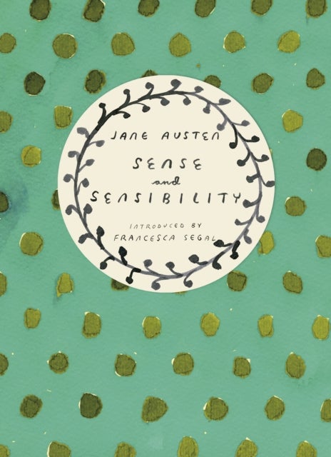 Sense and Sensibility (Vintage Classics Austen Series) - Vintage Classics Austen Series