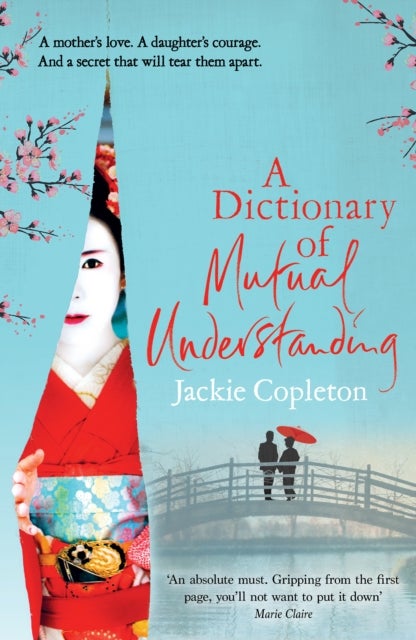 A Dictionary of Mutual Understanding - The compelling Richard and Judy Summer Book Club winner