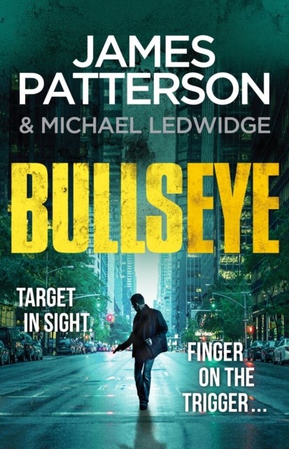 Bullseye - (Michael Bennett 9). A crucial meeting. A global crisis. One New York cop.