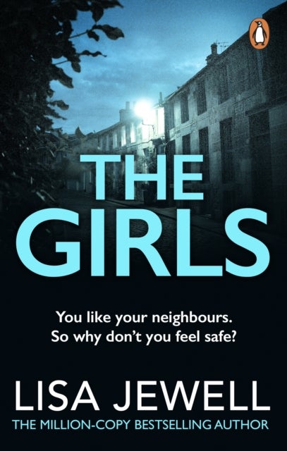 The Girls - From the number one bestselling author of The Family Upstairs