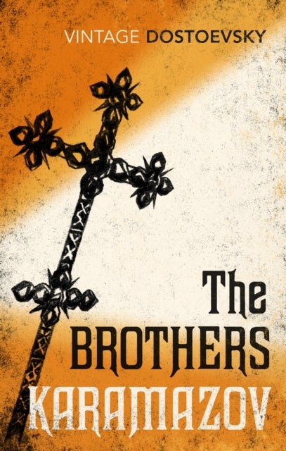 The Brothers Karamazov - Translated by Richard Pevear & Larissa Volokhonsky