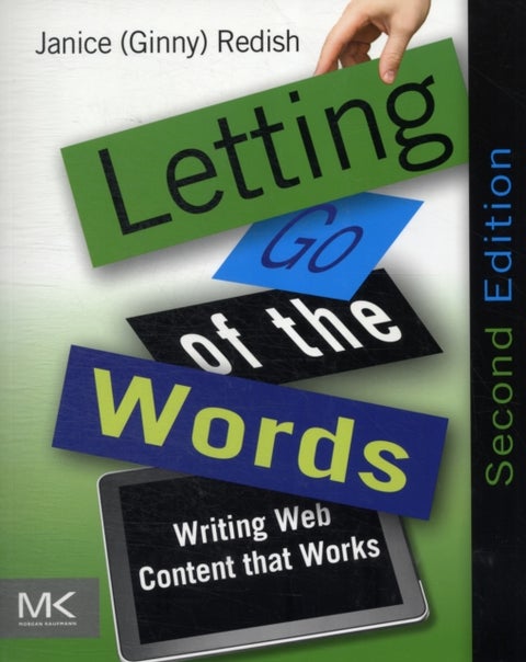 Letting Go of the Words - Writing Web Content that Works
