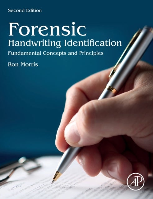 Forensic Handwriting Identification - Fundamental Concepts and Principles
