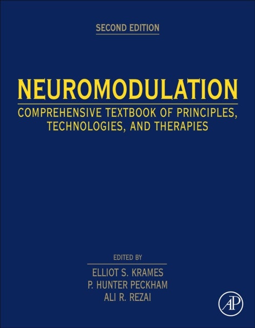 Neuromodulation - Comprehensive Textbook of Principles, Technologies, and Therapies