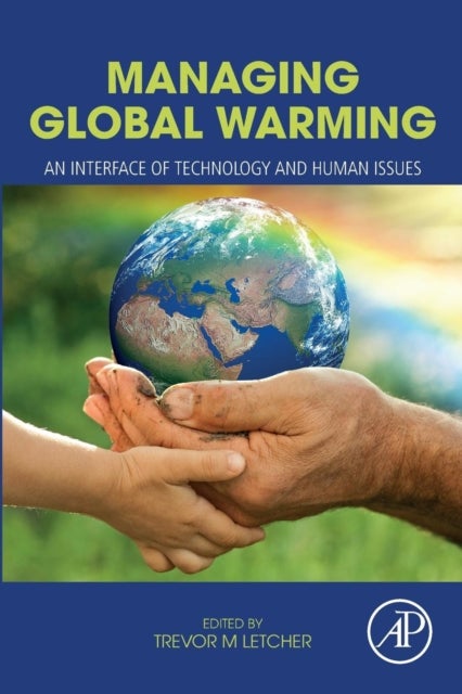 Managing Global Warming - An Interface of Technology and Human Issues