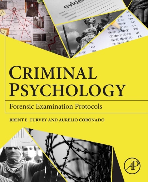 Criminal Psychology - Forensic Examination Protocols