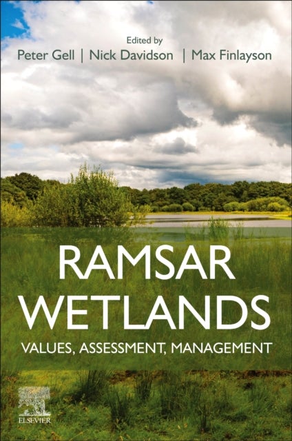 Ramsar Wetlands - Values, Assessment, Management