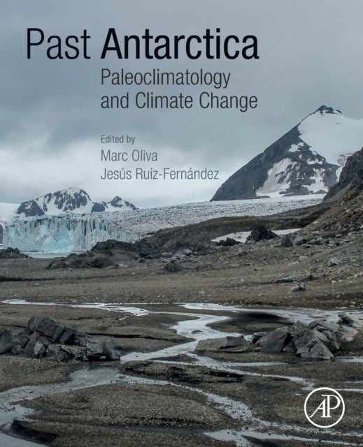 Past Antarctica - Paleoclimatology and Climate Change