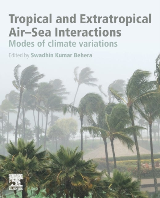 Tropical and Extratropical Air-Sea Interactions - Modes of Climate Variations