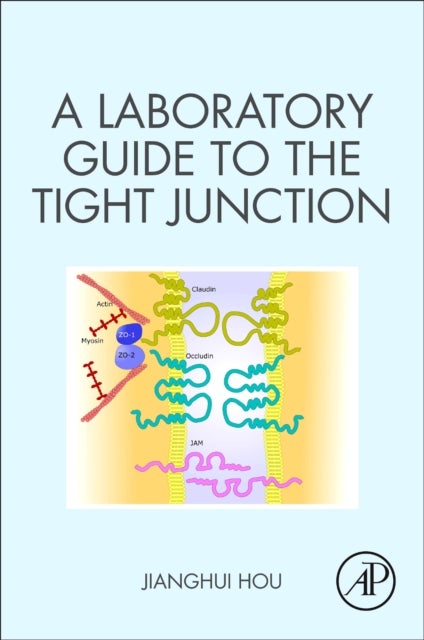 A Laboratory Guide to the Tight Junction