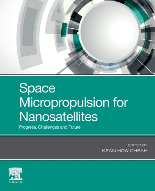 Space Micropropulsion for Nanosatellites - Progress, Challenges and Future