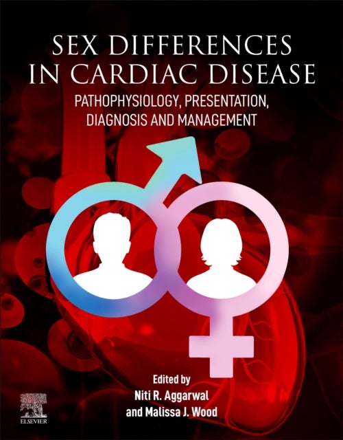 Sex differences in Cardiac Diseases - Pathophysiology, Presentation, Diagnosis and Management