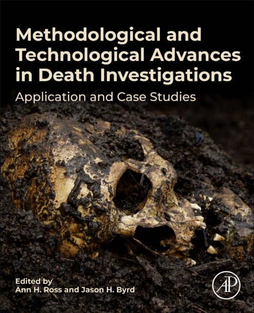 Methodological and Technological Advances in Death Investigations - Application and Case Studies
