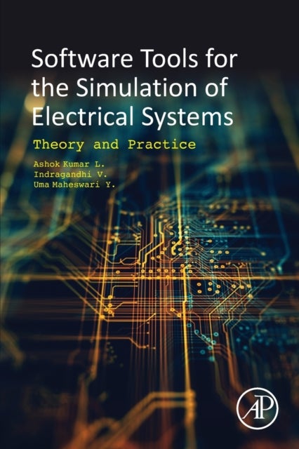 Software Tools for the Simulation of Electrical Systems - Theory and Practice