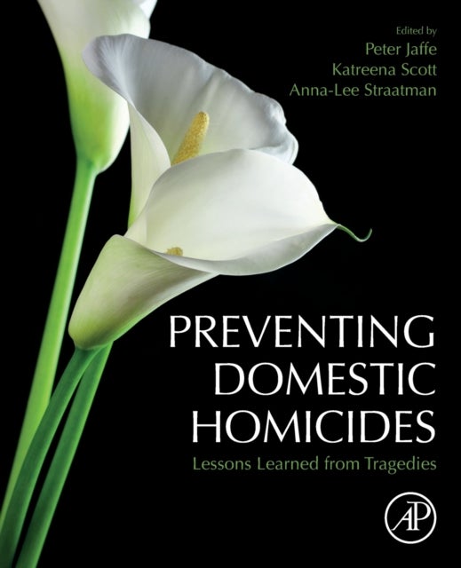 Preventing Domestic Homicides - Lessons Learned from Tragedies